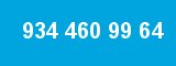 934 460 99 64